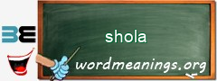 WordMeaning blackboard for shola